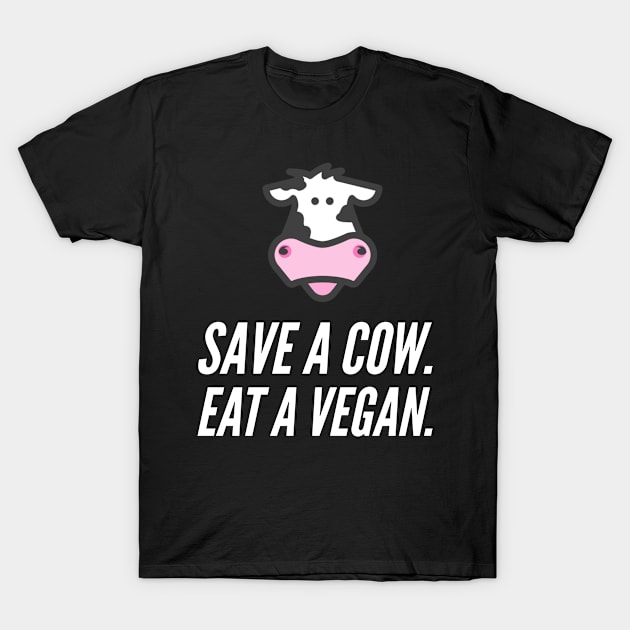 Save A Cow! (Dark Version) T-Shirt by Agony Aunt Studios